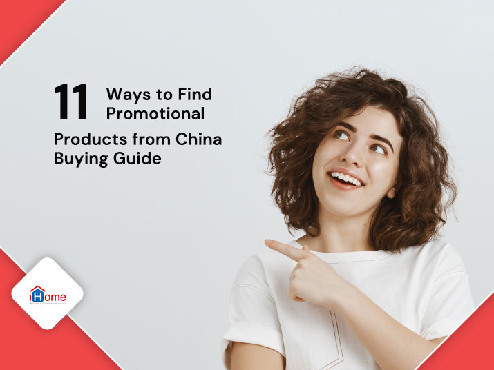 11 Ways to Find Promotional Products from China Buying Guide